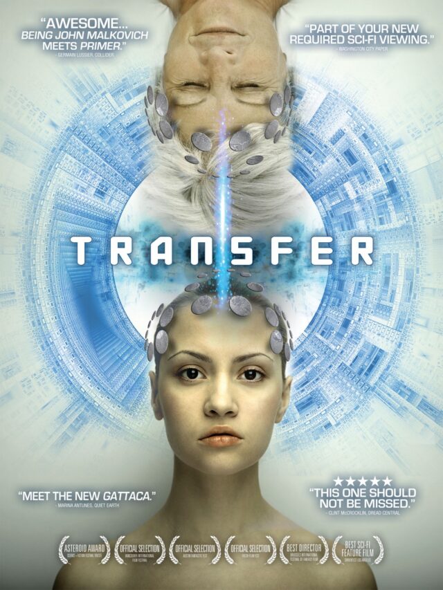 Das Freitagskino zeigt: Transfer – Der Traum vom ewigen Leben